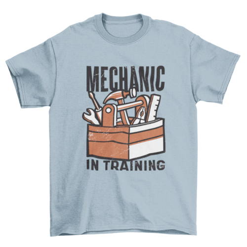 Mechanic in training t-shirt